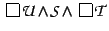 $\raisebox{-.2ex}{
\mbox{\unitlength=0.9ex
\begin{picture}(2,2)
\linethick...
...(0,0){\line(0,1){2}}
\put(2,0){\line(0,1){2}}
\end{picture}}}
 \mathcal{T}$