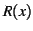 $R(x)$