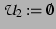 $\mathcal{U}_{2} := \emptyset$