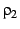 $\rho_{2}$