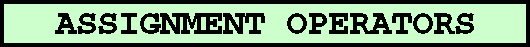 ASSIGNMENT AND OVERLOADING THE ASSIGNMENT OPERATOR IN C++